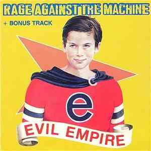 Rage Against The Machine - Evil Empire download mp3