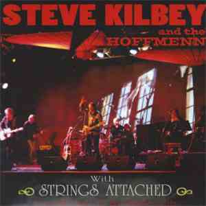 Steve Kilbey And The Hoffmenn With Strings Attached - Live At The Fly By Night Club download mp3
