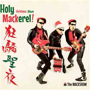 The Mackshow - Holy Mackerel! download mp3