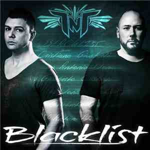 TNT  Aka Technoboy 'N' Tuneboy - Blacklist download mp3