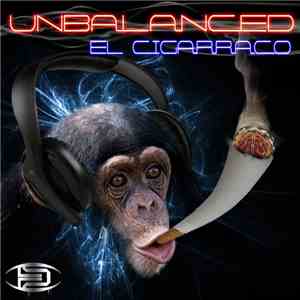 UnBalanced - El Cigarraco download mp3
