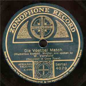 W. Versfeld - Die Voetbal Match / Yeup Taralie Trala Trala download mp3