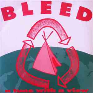 Bleed  - A Tune With A View download mp3