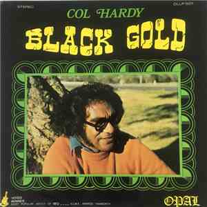 Col Hardy - Black Gold download mp3