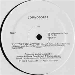 Commodores - Why You Wanna Try Me / Keep On Taking Me Higher download mp3