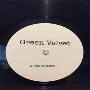 Green Velvet - The Stalker download mp3