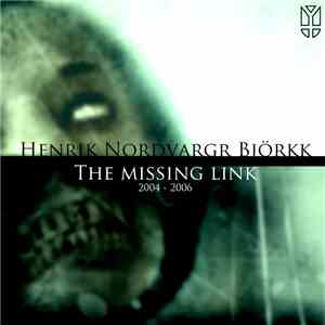 Henrik Nordvargr Björkk - The Missing Link download mp3