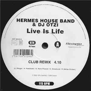 Hermes House Band & DJ Ötzi - Live Is Life download mp3