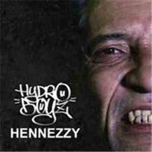 Hydroboyz - Hennezzy download mp3