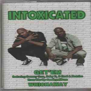 Intoxicated - Get'em download mp3