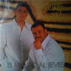 Ivan Villazon, Saul Lallemand - El Mundo Al Revés download mp3