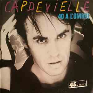 Jean-Patrick Capdevielle - 40 A L'ombre download mp3