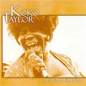 Koko Taylor - Deluxe Edition download mp3
