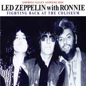 Led Zeppelin - Fighting Back At The Coliseum download mp3