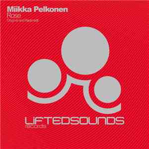 Miikka Pelkonen - Rose download mp3