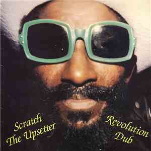 Scratch The Upsetter - Revolution Dub download mp3
