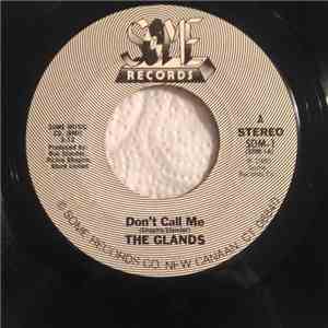 The Glands  - Don't Call Me download mp3