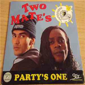 Two Mate's - Party's One download mp3