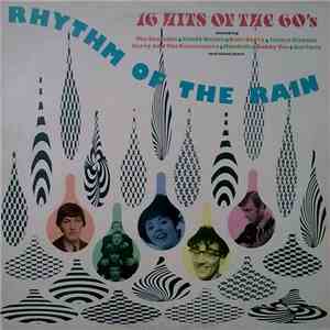 Various - Rhythm Of The Rain - 16 Hits Of The 60's download mp3