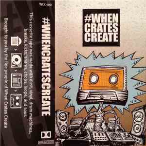 Various - #Whencratescreate download mp3