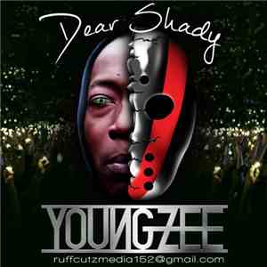 Young Zee - Dear Shady download mp3