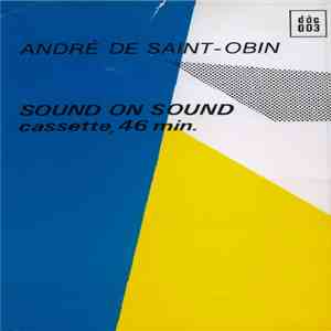 André De Saint-Obin - Sound On Sound download mp3