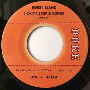 Bobby Bland - I Can't Stop Singing / The Feeling Is Gone download mp3