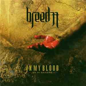 Breed 77 - In My Blood (En Mi Sangre) mp3 download