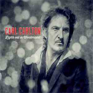 Carl Carlton  - Light Out In Wonderland mp3 download