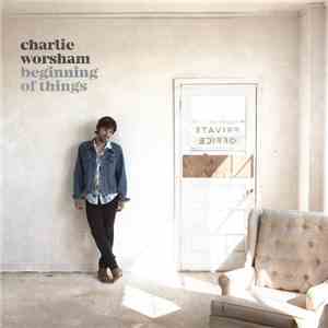 Charlie Worsham - Beginning Of Things download mp3