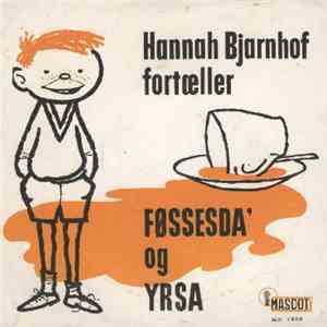 Hannah Bjarnhof - Føssesda' Og Yrsa mp3 download