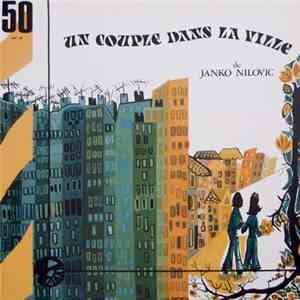 Janko Nilovic - Un Couple Dans La Ville mp3 download