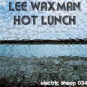 Lee Waxman - Hot Lunch download mp3