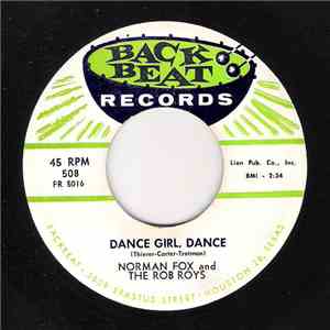 Norman Fox And The Rob Roys - Dance Girl, Dance / My Dearest One mp3 download