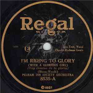 Pelham Inn Society Orchestra - I'm Riding To Glory / In A Little Two By Four For Two download mp3