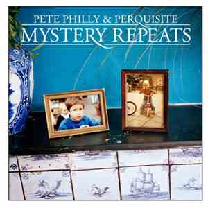 Pete Philly & Perquisite - Mystery Repeats mp3 download