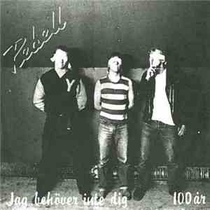 Rebell  - Jag Behöver Inte Dig / 100 År download mp3