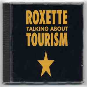 Roxette - Talking About Tourism download mp3