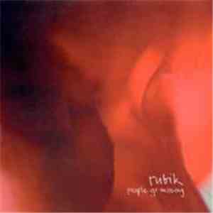 Rubik - People Go Missing download mp3