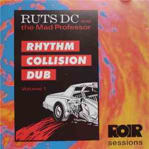 Ruts DC And The Mad Professor - Rhythm Collision Dub Volume 1 download mp3