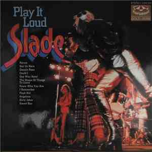 Slade - Play It Loud download mp3