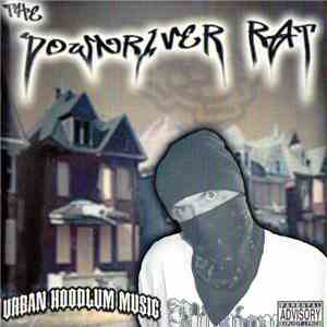 The Downriver Rat - Urban Hoodlum Music download mp3