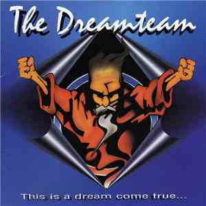 The Dreamteam - This Is A Dream Come True... download mp3