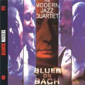 The Modern Jazz Quartet - Blues On Bach download mp3