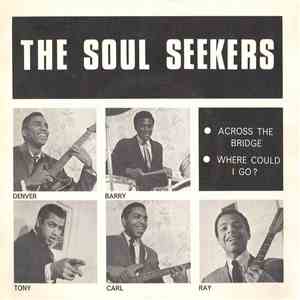 The Soul Seekers  - Across The Bridge / Where Could I Go? mp3 download