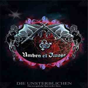 Umbra Et Imago - Die Unsterblichen download mp3
