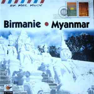 Unknown Artist - Birmanie • Myanmar download mp3