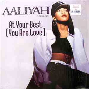Aaliyah - At Your Best (You Are Love) mp3 download