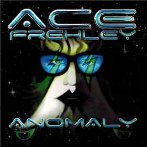 Ace Frehley - Anomaly download mp3