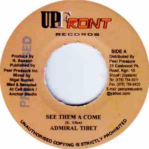 Admiral Tibet - See Them A Come download mp3